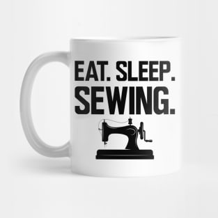 Sewing - Eat Sleep Sewing Mug